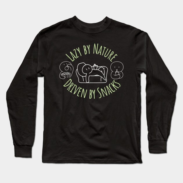 Lazy by Nature, Driven by Snacks: Fueling the Laid-Back Life! Long Sleeve T-Shirt by Heroic Rizz